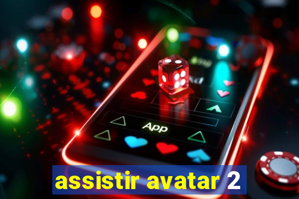 assistir avatar 2